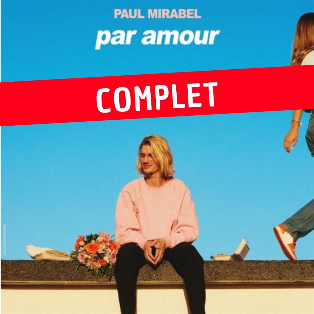 Paul Mirabel - Par Amour - COMPLET