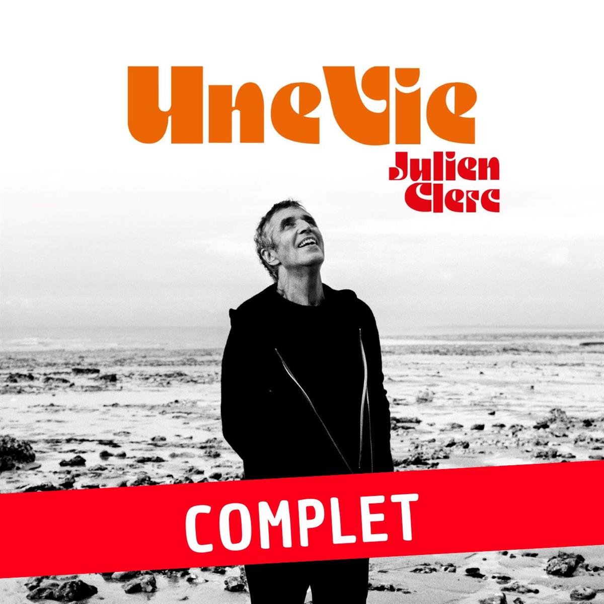 Julien Clerc - Une Vie - COMPLET