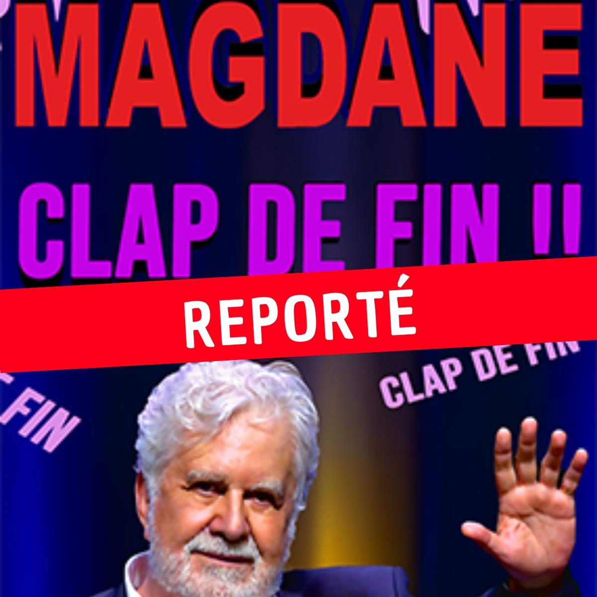 Roland Magdane - Clap de fin (Tournée d'adieu) ...