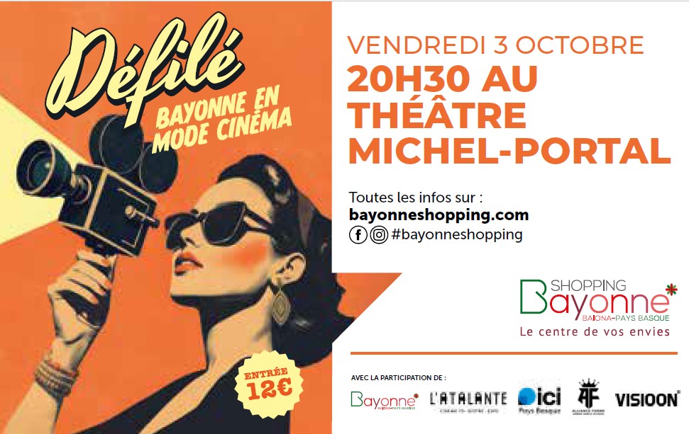 Défilé de mode Bayonne en mode cinéma