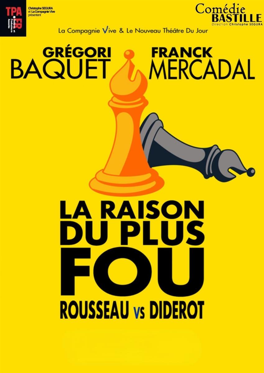 La raison du plus fou - Rousseau VS Diderot