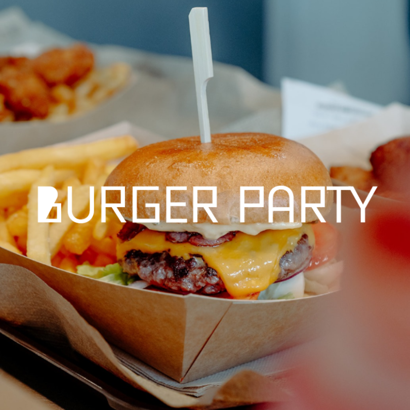 18H30 : BURGER PARTY