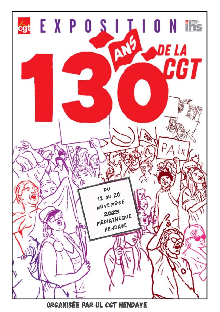 Exposition - 130 ans de la C.G.T.