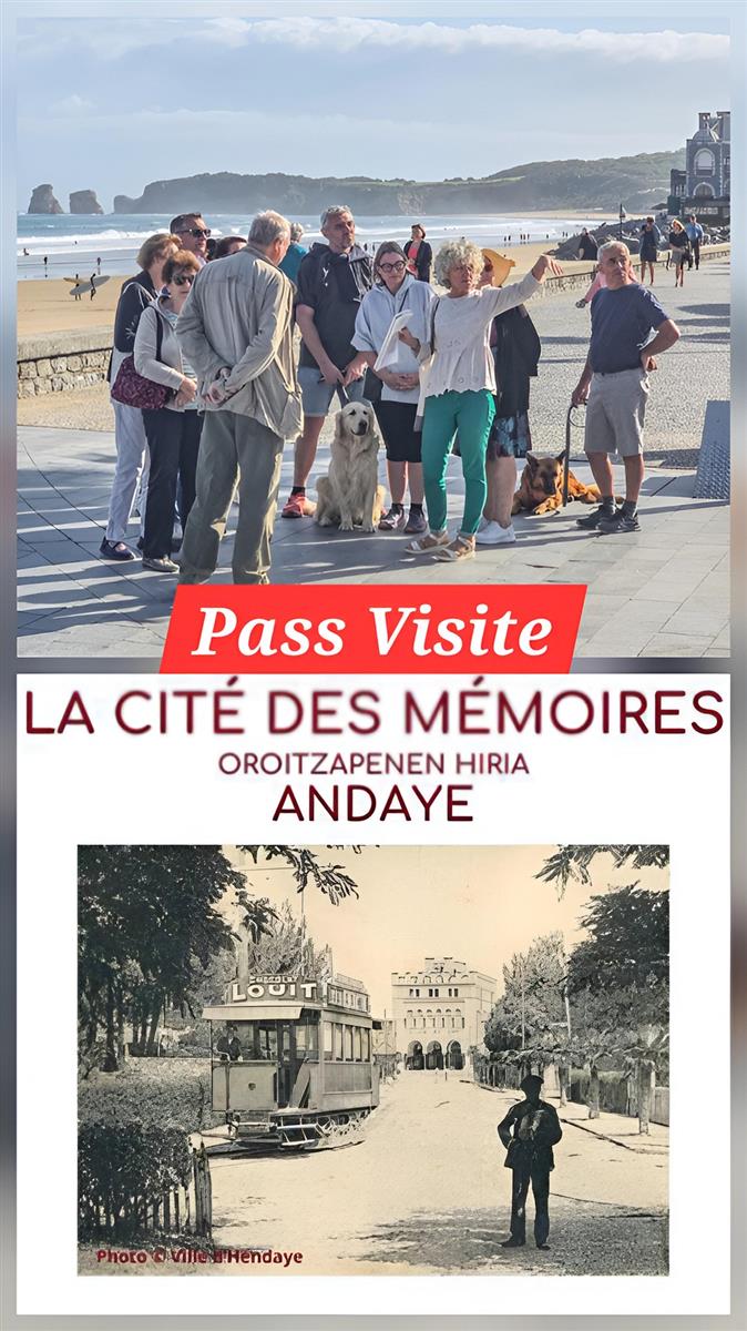 Pass "Visite d'Hendaye "Quartier plage" + Cité ...