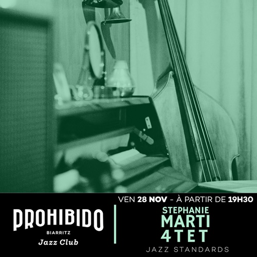 Prohibido Biarritz Jazz Club - Stéphanie Marti ...