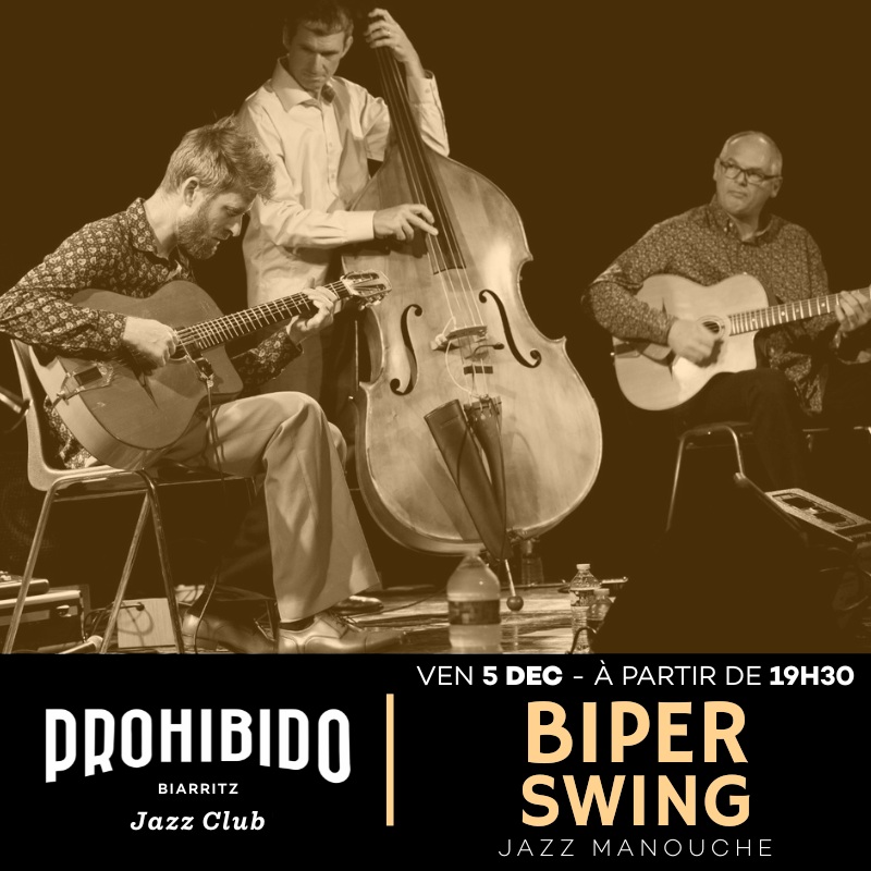 Prohibido Biarritz Jazz Club - Biper Swing