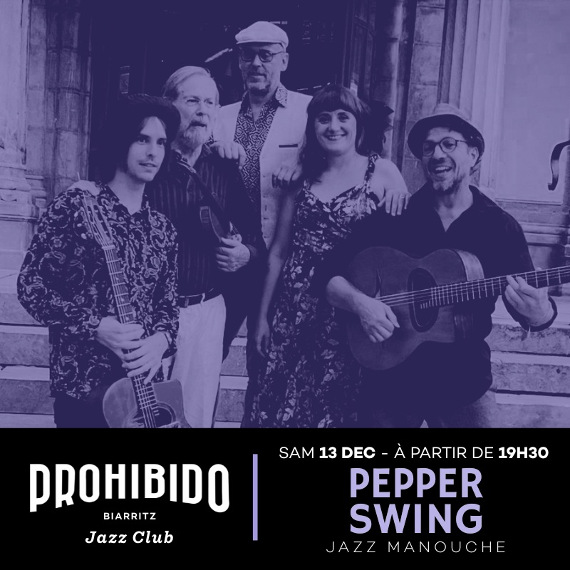 Prohibido Biarritz Jazz Club - Pepper Swing
