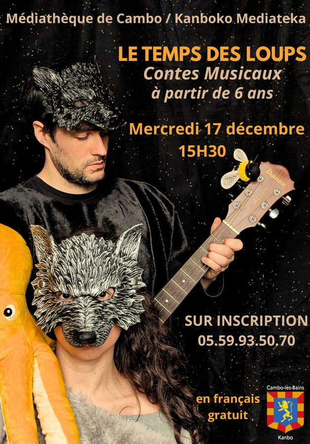 Contes musicaux : Le Temps des Loups