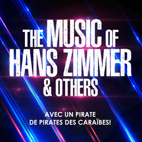 The Music of Hans Zimmer & Others - A Celebrat ...