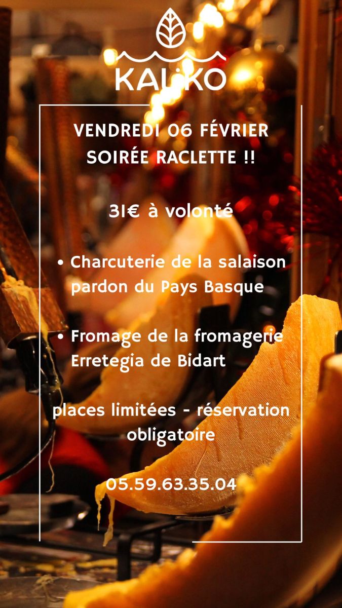 SOIRÉE RACLETTE ° KALIKO