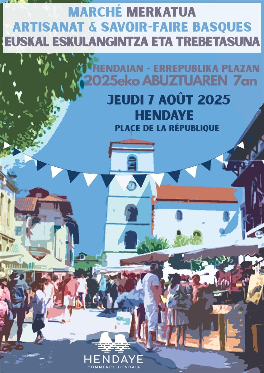 Marché "Artisanat & Savoir-faire basques"