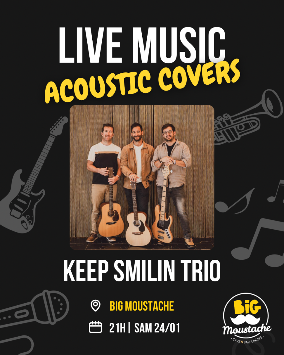 Concert Keep Smilin Trio au Big Moustache