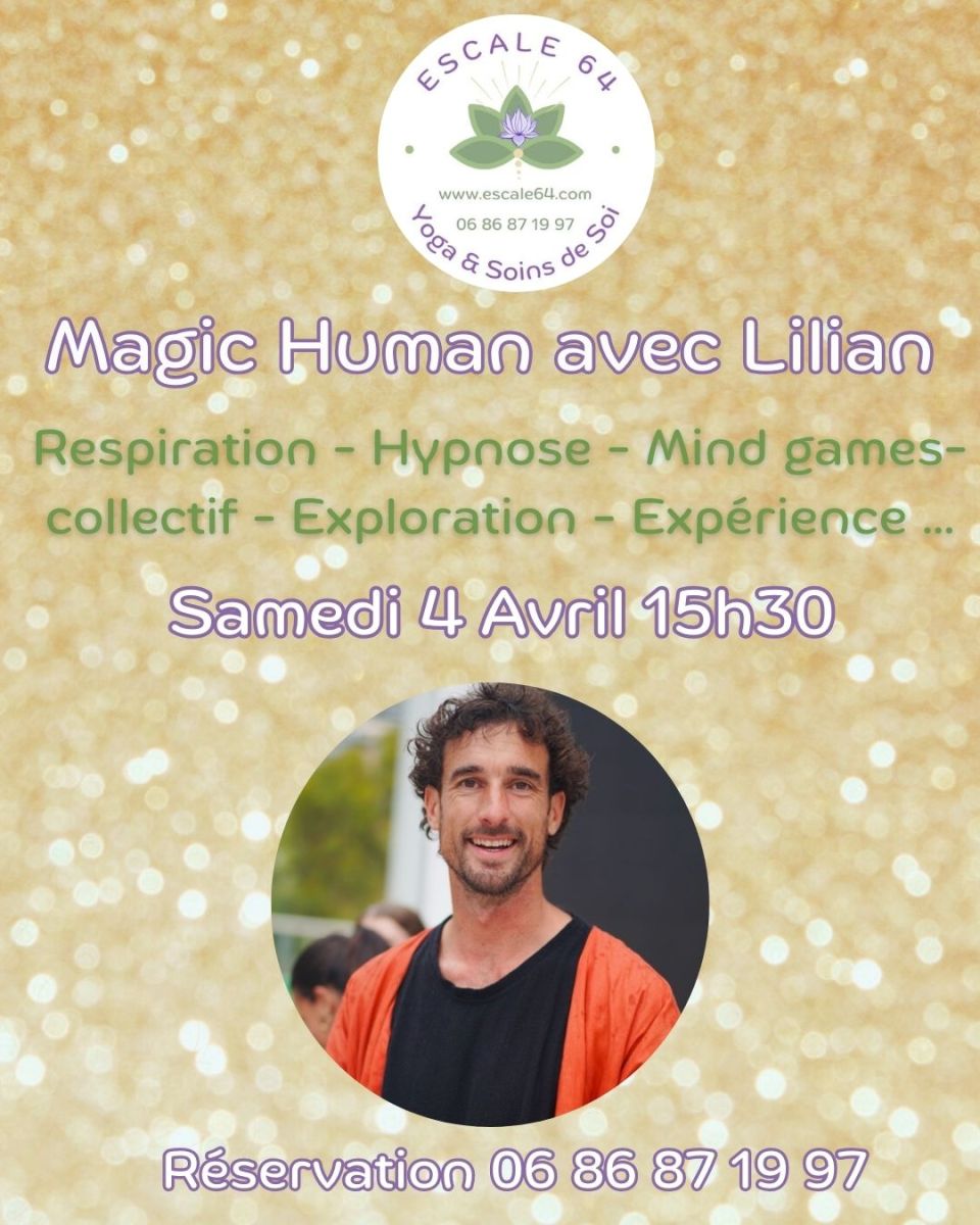 Magic Human avec Lilian