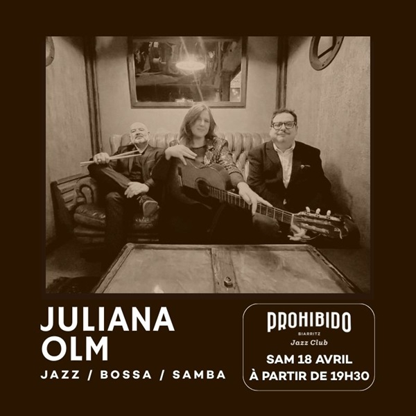 Prohibido Biarritz Jazz Club - Juliana Olm Trio