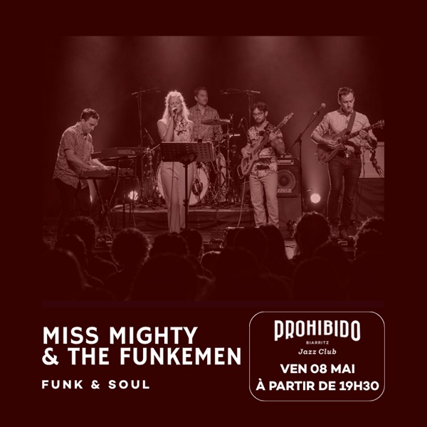 Prohibido Biarritz Jazz Club - Miss Mighty & T ...