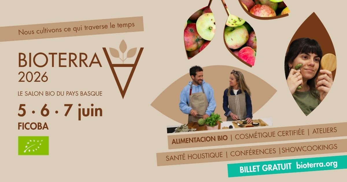 Bioterra · Le salon BIO du Pays Basque