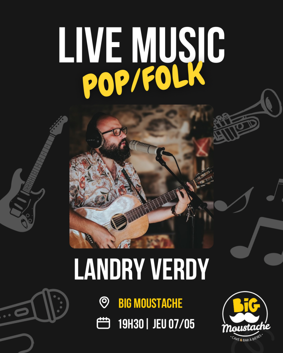 Landry Verdy en concert au Big Moustache