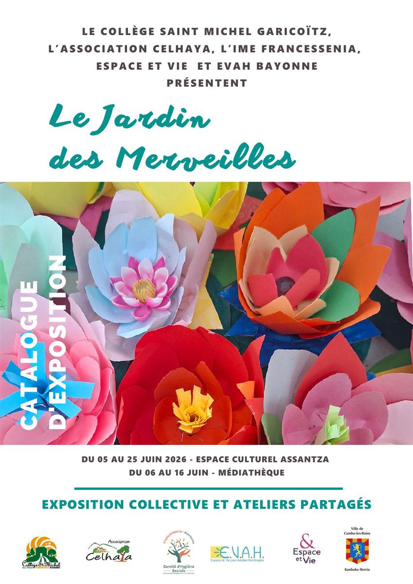Exposition " Le jardin des merveilles "