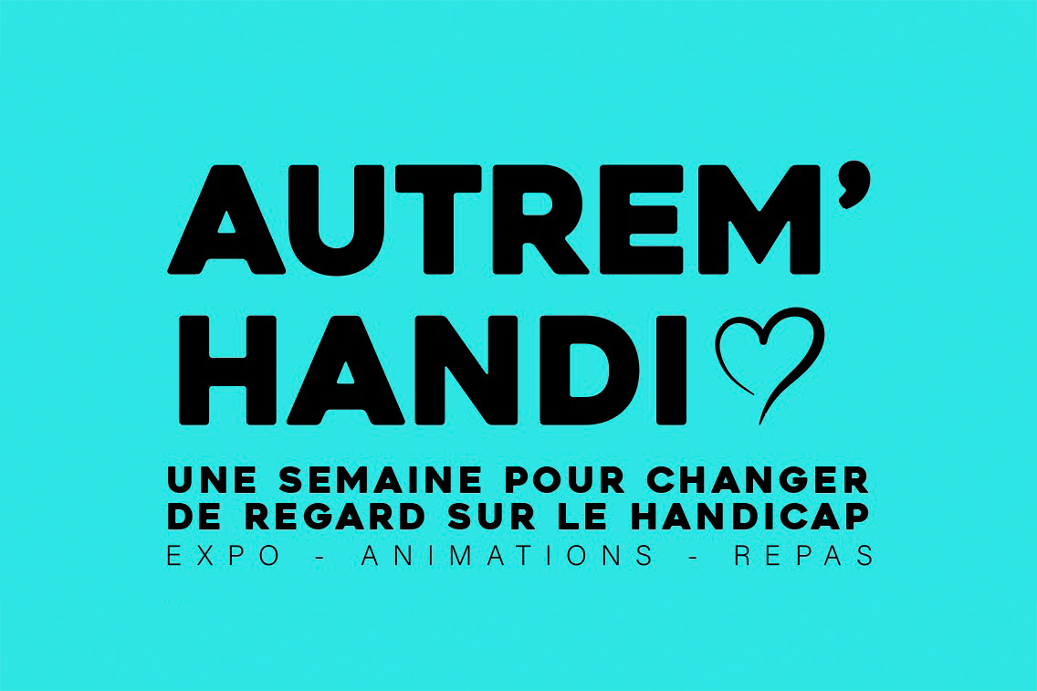 Festival "Autrem’Handi" : une semaine pour cha ...