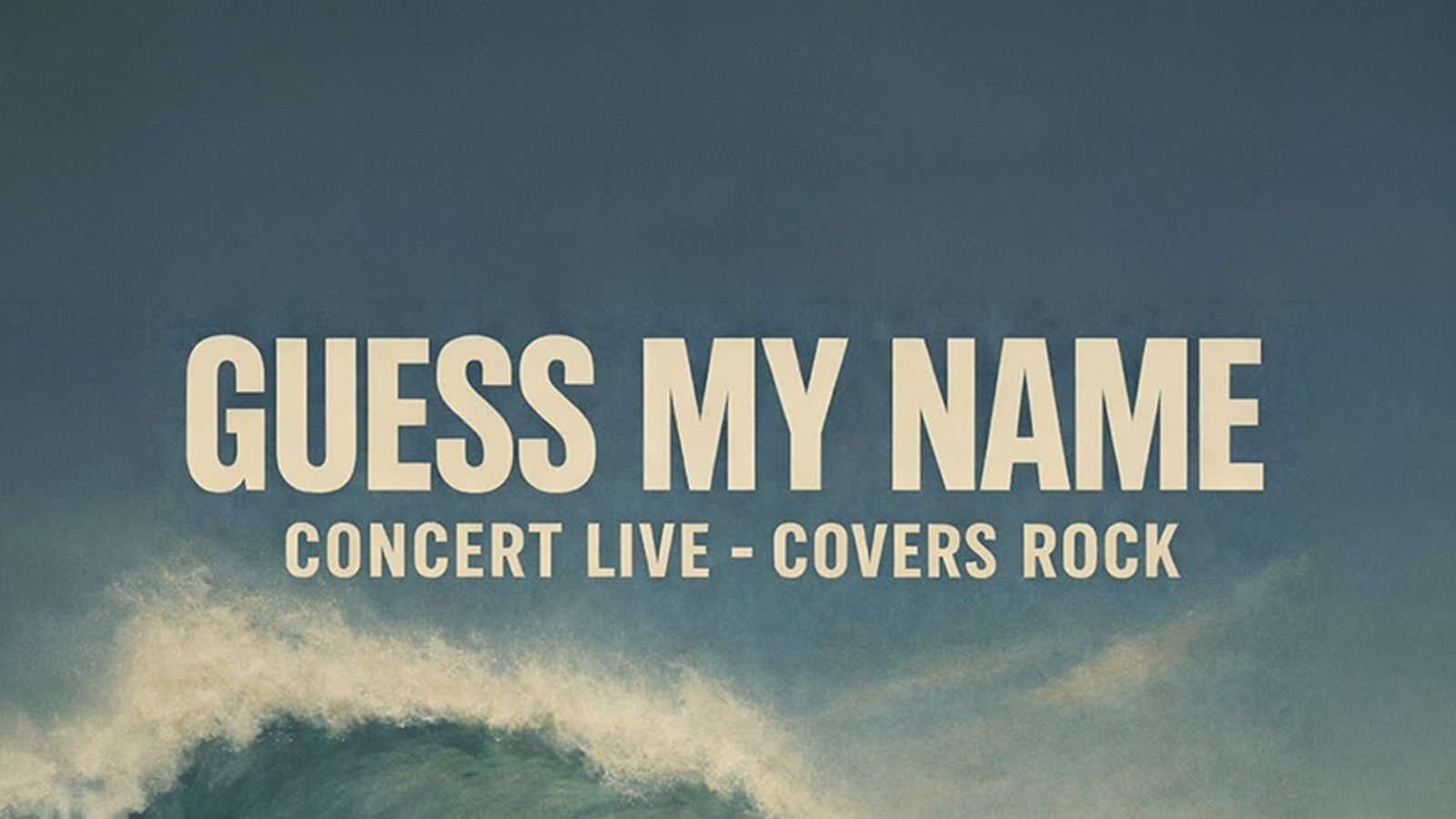 GUESS MY NAME - LIVE COVER - VENDREDI 12 et SA ...