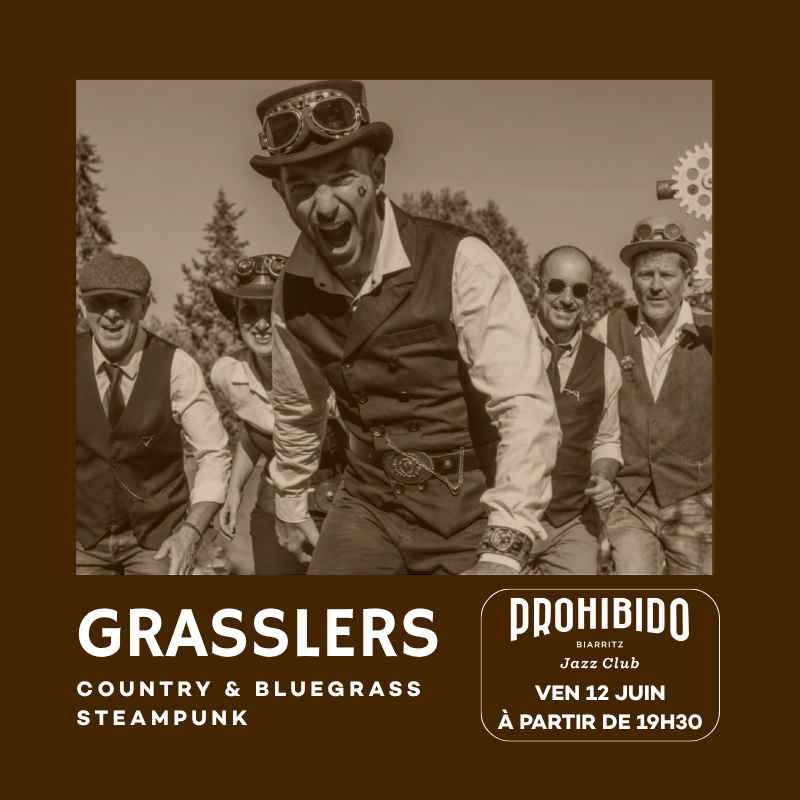 Prohibido Biarritz Jazz Club - The Grasslers