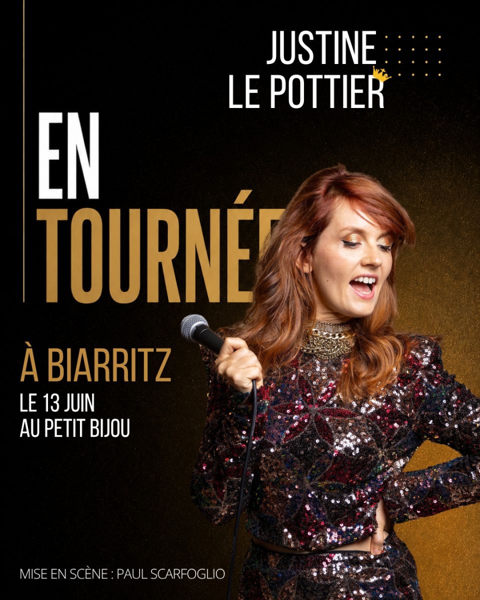 Justine Le Pottier en spectacle à Biarritz