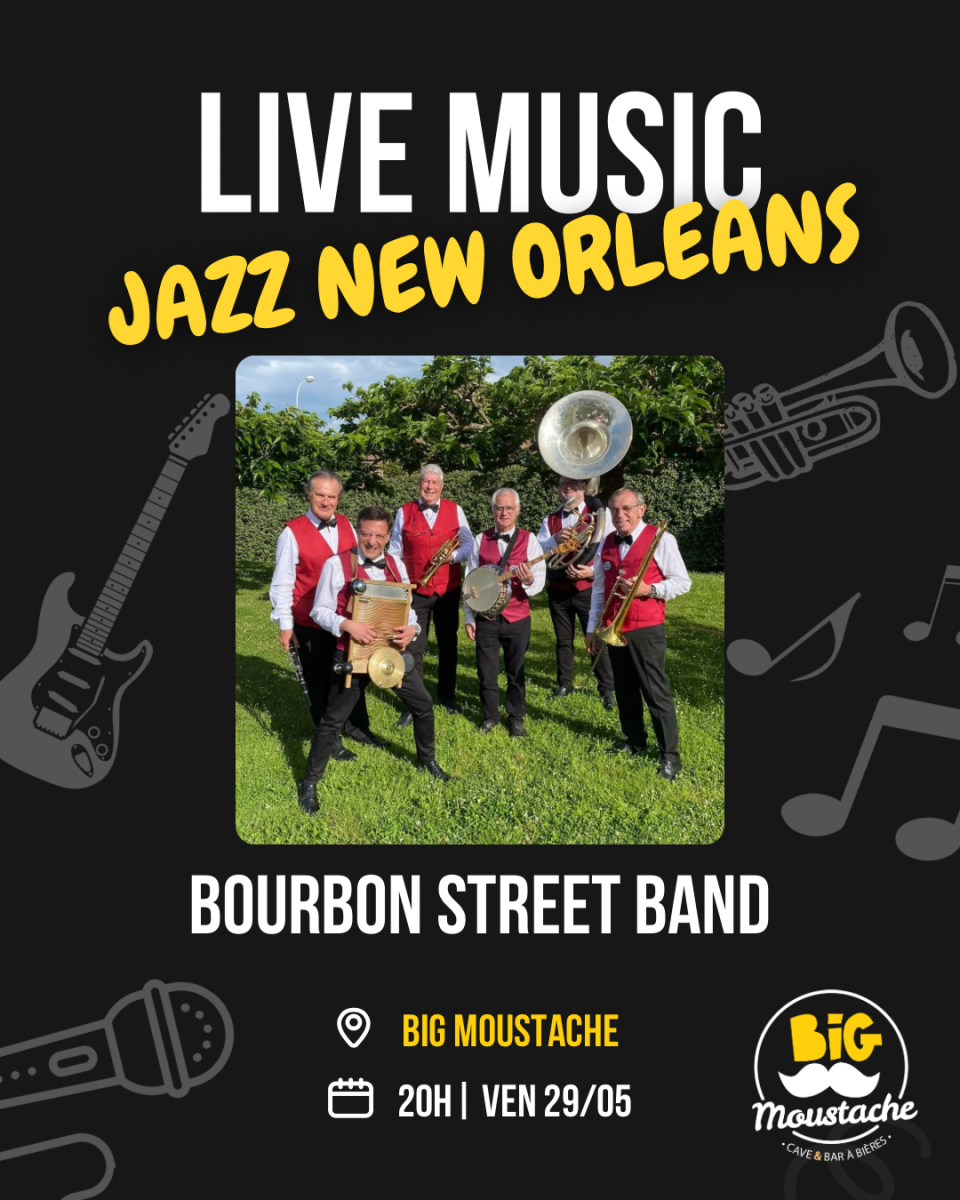 Concert Bourbon Street Band au Big Moustache