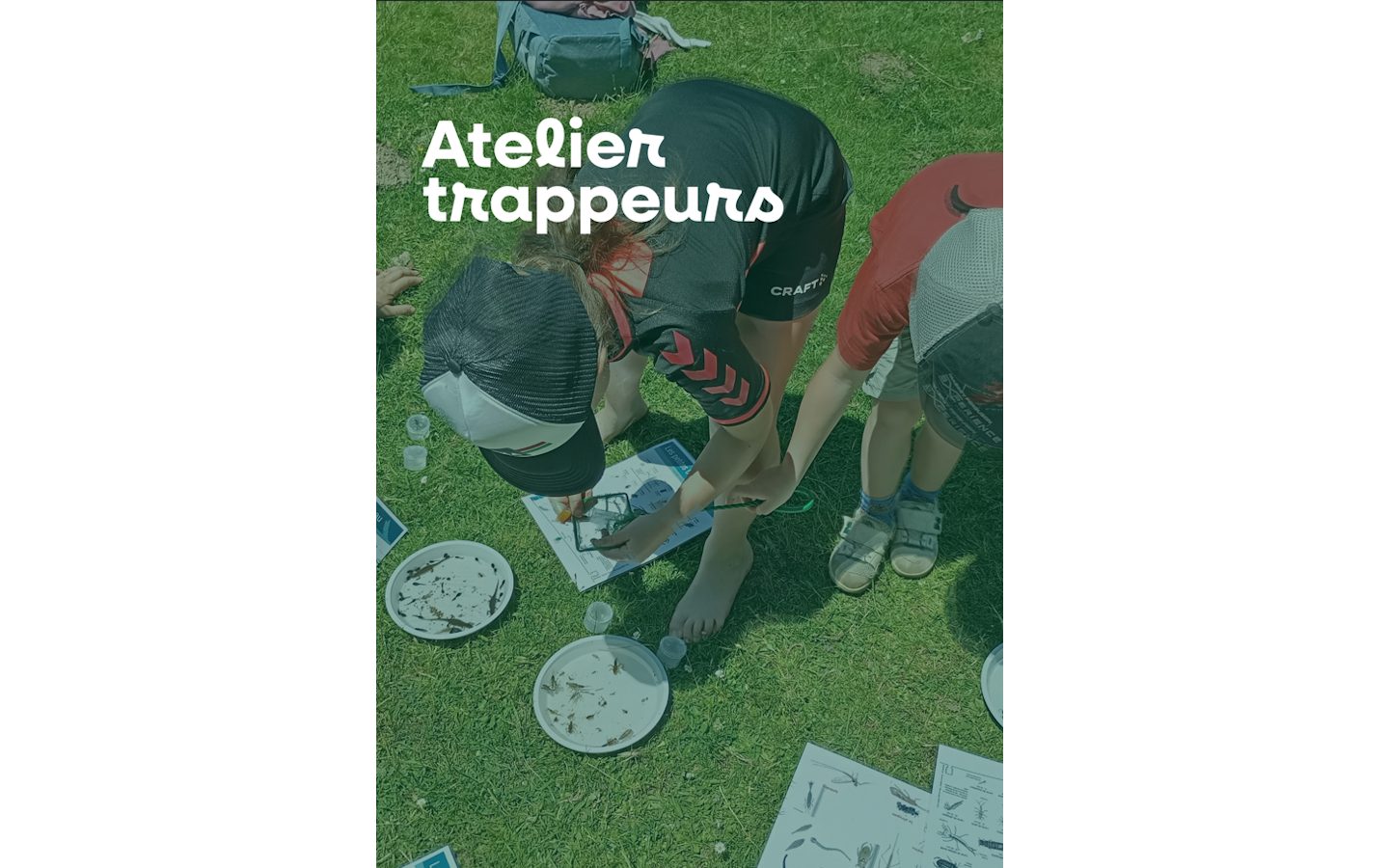 Atelier trappeur