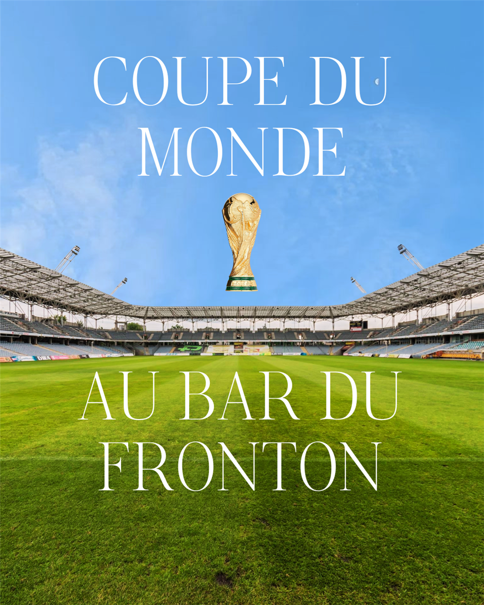 Diffusion de la Coupe du monde - Bar du Fronton