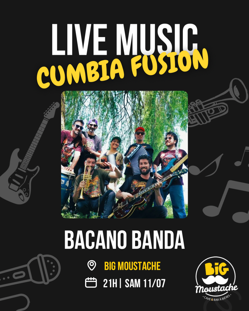 Concert Bacano Banda au Big Moustache