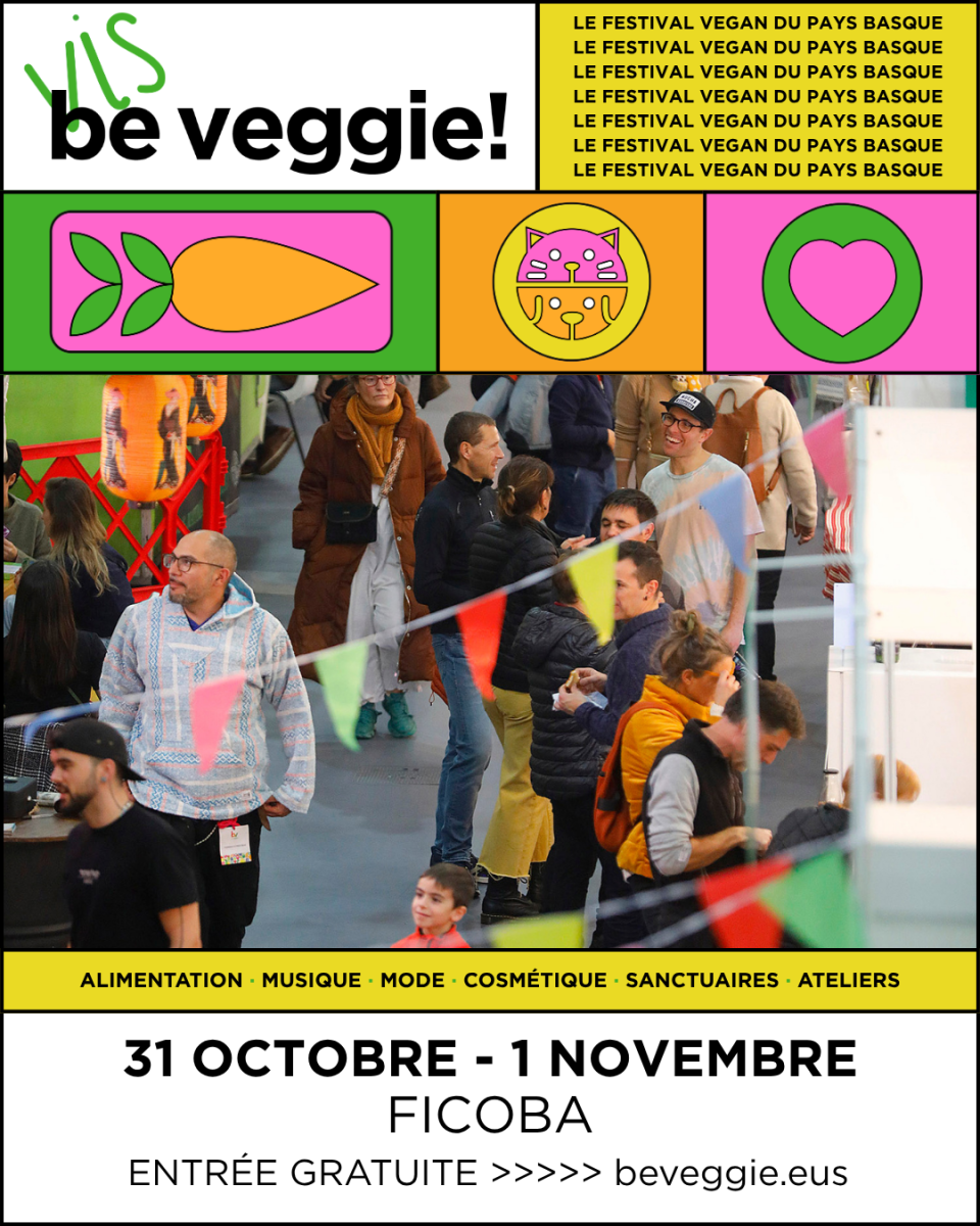 Be Veggie, le festival vegan du Pays Basque