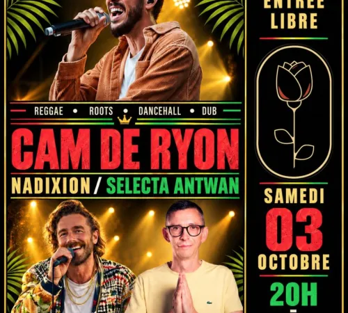 Cam de Ryon + Selekta Antwan + Nadixion