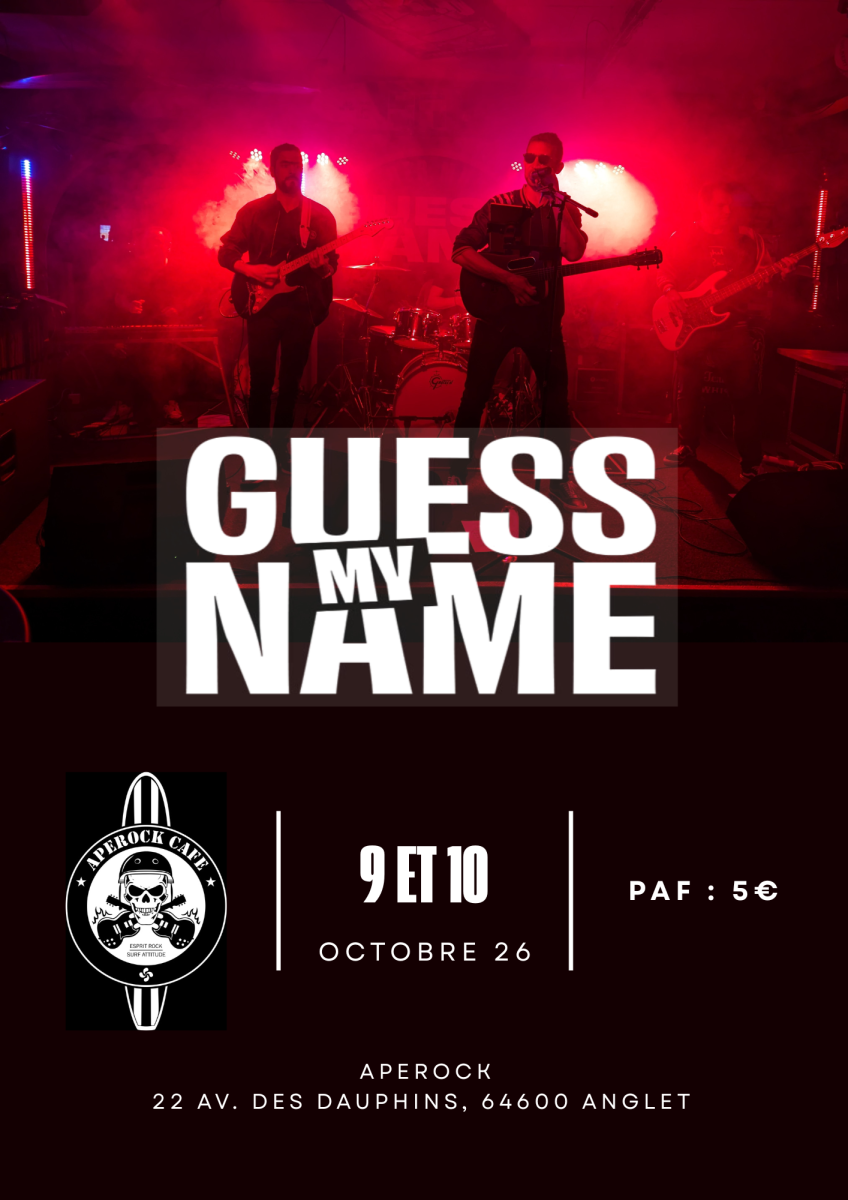 Guess My Name - Concert à l'Aperock