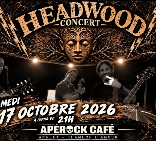 HEADWOOD EN CONCERT / APÉROCK CAFÉ - ANGLET - SAMEDI 17 OCTOBRE