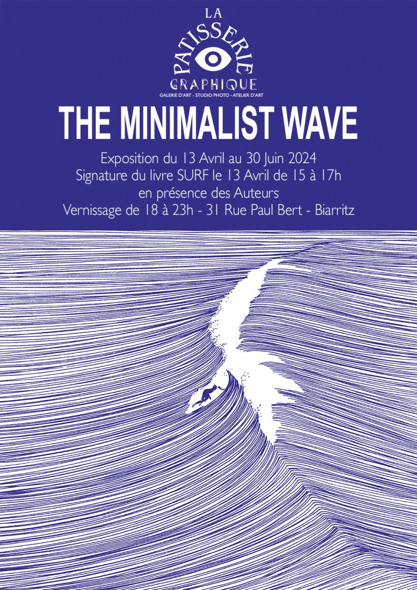 Exposition "THE MINIMALIST WAVE"