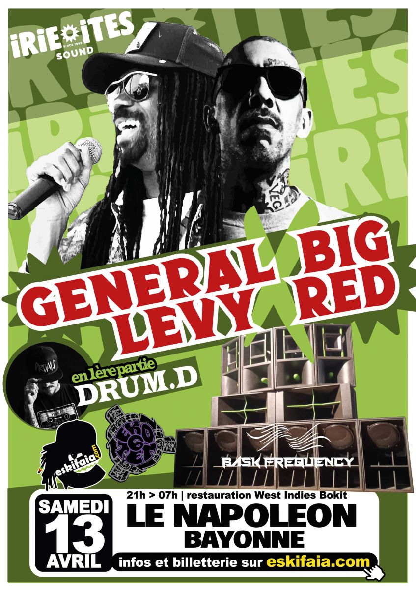 General Levy + Big Red Raggasonic + Irie Ites  ...